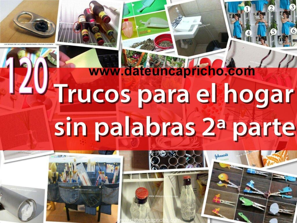 120 trucos para el hogar sin palabras 2ª parte