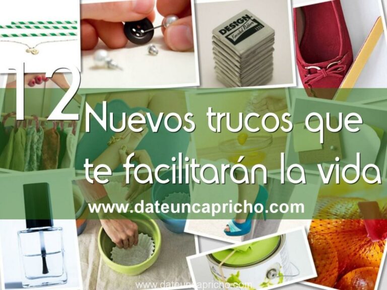12 nuevos trucos que te facilitarán la vida