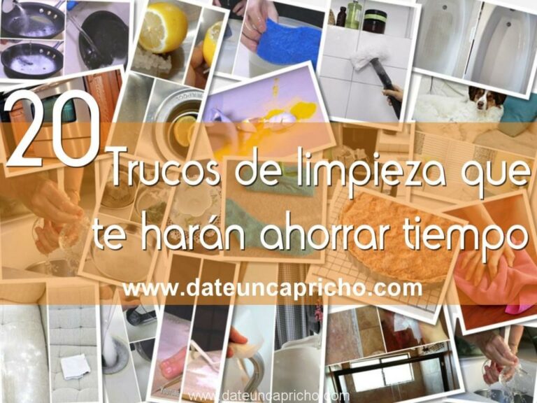 20 Trucos de limpieza que te harán ahorrar tiempo